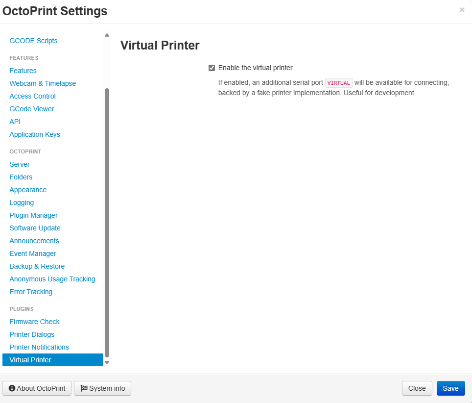 To create a virtual printer, you can check the Virtual Printer checkbox in the OctoPrint settings.